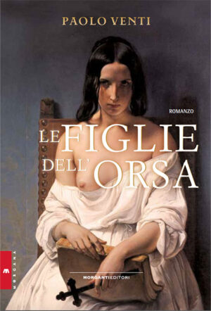 <span class="nomeautore" style="font-size: 12px; text-trasform:uppercase;">Paolo Venti</span><br>Le figlie dell'orsa