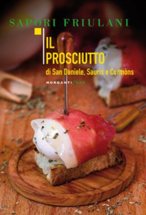 <span class="nomeautore" style="font-size: 12px; text-trasform:uppercase;">Giulia Nekorkina </span><br>Il prosciutto di San Daniele, Sauris e Cormòns